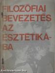 Filozófiai bevezetés az esztétikába I-II.