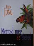 Mentsd meg az életed