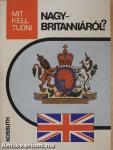 Mit kell tudni Nagy-Britanniáról?