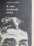 A vak madarak titka