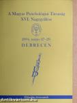 A Magyar Pszichológiai Társaság XVI. Nagygyűlése 2004. május 27-29. Debrecen