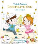 Ünnepelj velünk! - ovis ünnepek