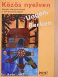 Közös nyelven Ungon, Berken (dedikált példány)
