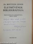 Dr. Bottyán János életművének bibliográfiája (dedikált példány)