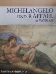 Michelangelo und Raffael im Vatikan