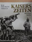 Kaisers Zeiten