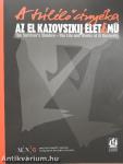 A túlélő árnyéka - Az El Kazovszkij-élet/mű/The survivor's shadow - The life and works of El Kazovsky