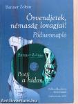 Örvendjetek, némaság lovagjai! - CD-vel