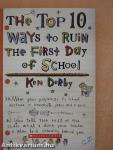 The Top 10 Ways to Ruin The first Day of School (dedikált példány)