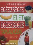 Egészséges élet, egészséges táplálkozás