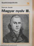 Magyar nyelv III.