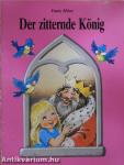 Der zitternde König