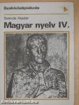 Magyar nyelv IV.