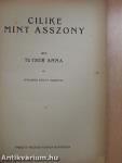 Cilike mint asszony