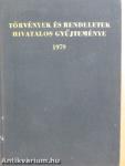 Törvények és rendeletek hivatalos gyűjteménye 1979