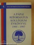 A Pápai Református Kollégium Évkönyve 1995-1997