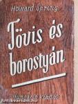 Tövis és borostyán I-III.