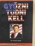 Győzni tudni kell