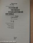 Szögimpulzus a kvantumfizikában – Elmélet és alkalmazás 1-2. (orosz nyelvű)