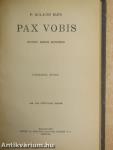 Pax Vobis I-III.