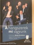 A hangszerek mi vagyunk