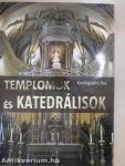 Templomok és katedrálisok