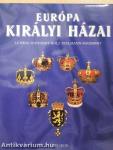 Európa királyi házai