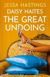 Daisy Haites: The Great Undoing (Magnolia Parks Series, Book 4)