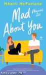 Mad About You - Megőrülök érted