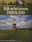 Kijk op het groene Friesland