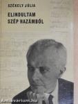 Elindultam szép hazámból