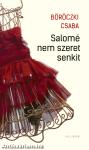 Salomé nem szeret senkit