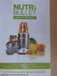 Nutribullet User Guide & Recipe Book