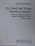 On Small and Young Nations in Europe