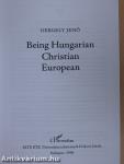 Being Hungarian Christian European