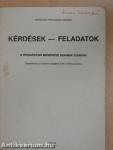 Kérdések - feladatok