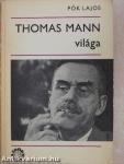 Thomas Mann világa