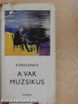 A vak muzsikus