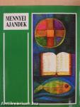 Mennyei ajándék I-III.
