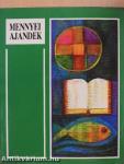Mennyei ajándék I-III.