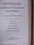 Természettudományi Közlöny 1916. január-deczember/Pótfüzetek a Természettudományi Közlönyhöz 1916. január-deczember