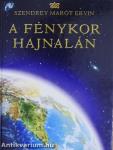 A fénykor hajnalán