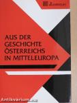 Aus der Geschichte Österreichs in Mitteleuropa 1.