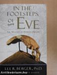 In the Footsteps of Eve