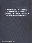 Catalogue of Turkish Manuscripts in the Library of the Hungarian Academy of Sciences