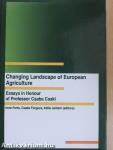 Changing Landscape of European Agriculture