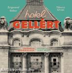 Hotel Gellért. Történelmi vendégéjszakák.