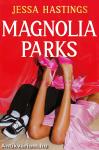 Magnolia Parks (Book 1)