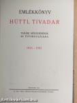 Emlékkönyv Hüttl Tivadar tanári működésének 20. évfordulójára