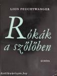 Rókák a szőlőben I-II.